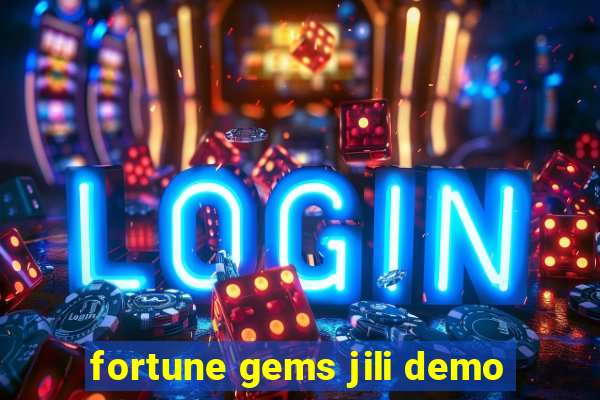 fortune gems jili demo